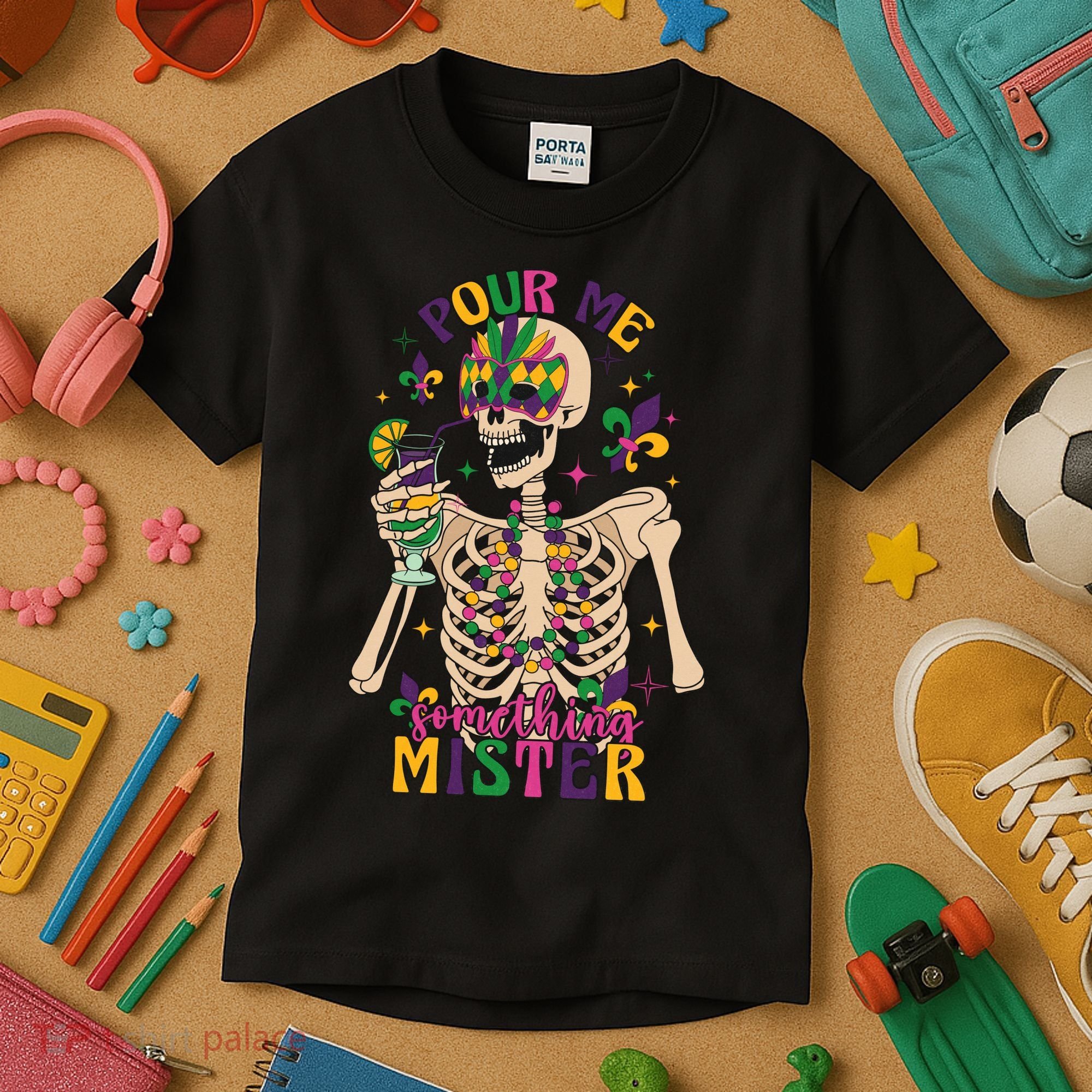 Skeleton Mardi Gras Pour Me Something Mister Fat Tuesday Celebration Gift Kids T-Shirt