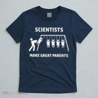 Scientists Make Great Parents Physicians Maths Physics Science T-Shirt thumb 5