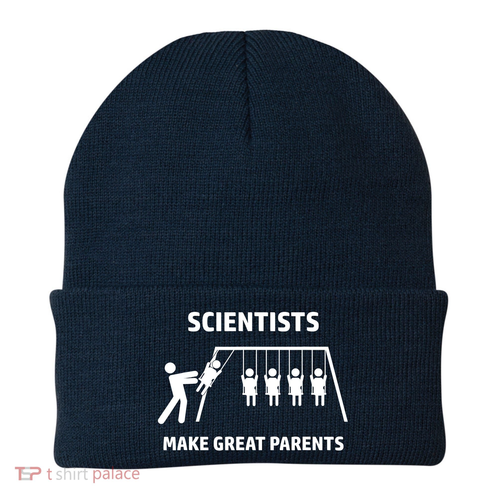 Scientists Make Great Parents Physicians Maths Physics Science Beanie