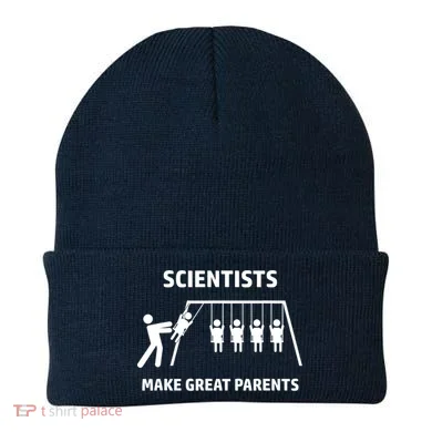 Scientists Make Great Parents Physicians Maths Physics Science Beanie