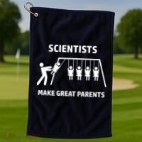 Scientists Make Great Parents Physicians Maths Physics Science Golf Towel thumb 1