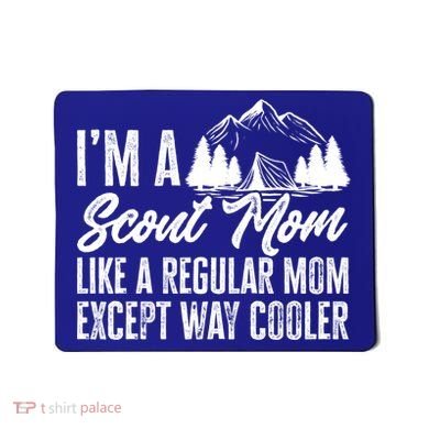 Scout Mom Hiking And Camping Scouting Gift Mousepad