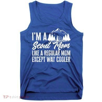 Scout Mom Hiking And Camping Scouting Gift Tank Top