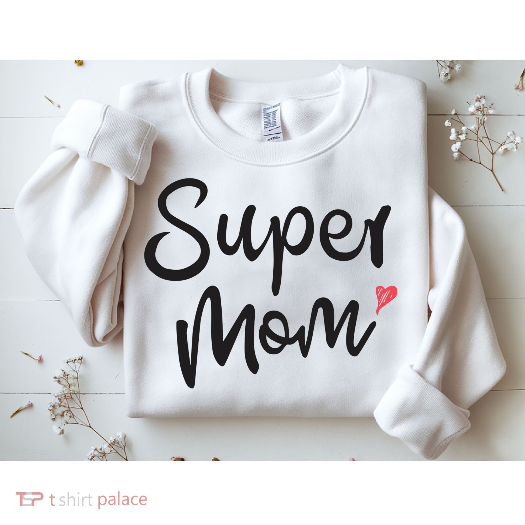 Super Mom Heart Cute Mother's Day Sweatshirt