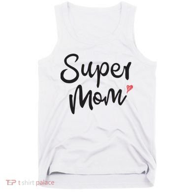 Super Mom Heart Cute Mother's Day Tank Top