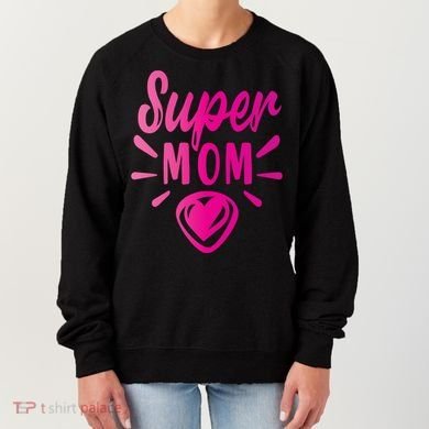Super Mom Heart Gift Women's Sweatshirt