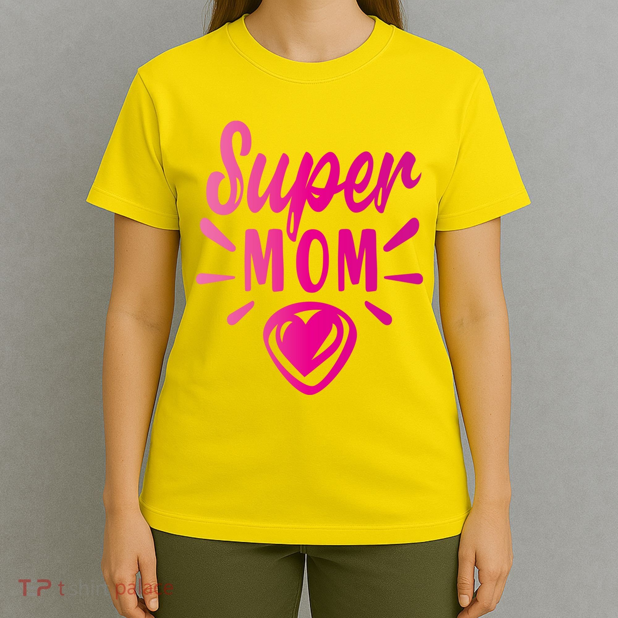 Super Mom Heart Gift T-Shirt
