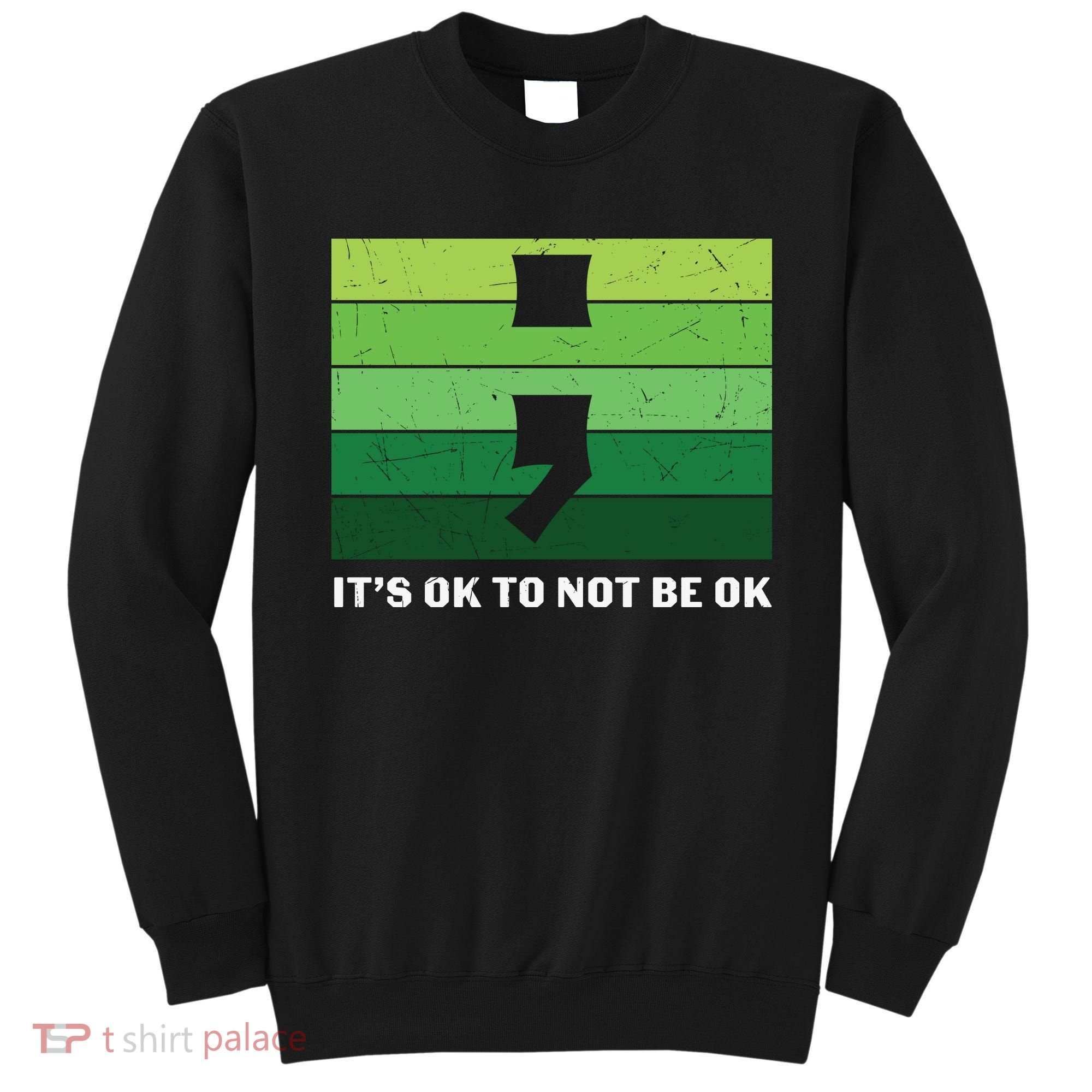 Semicolon Mental Health Awareness Sweatshirt