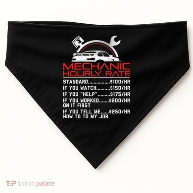 Sarcastic Mechanic Hourly Rate Skilled Professional USA-Made Doggie Bandana