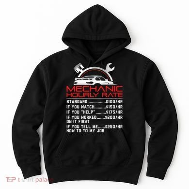 Sarcastic Mechanic Hourly Rate Skilled Professional Hoodie