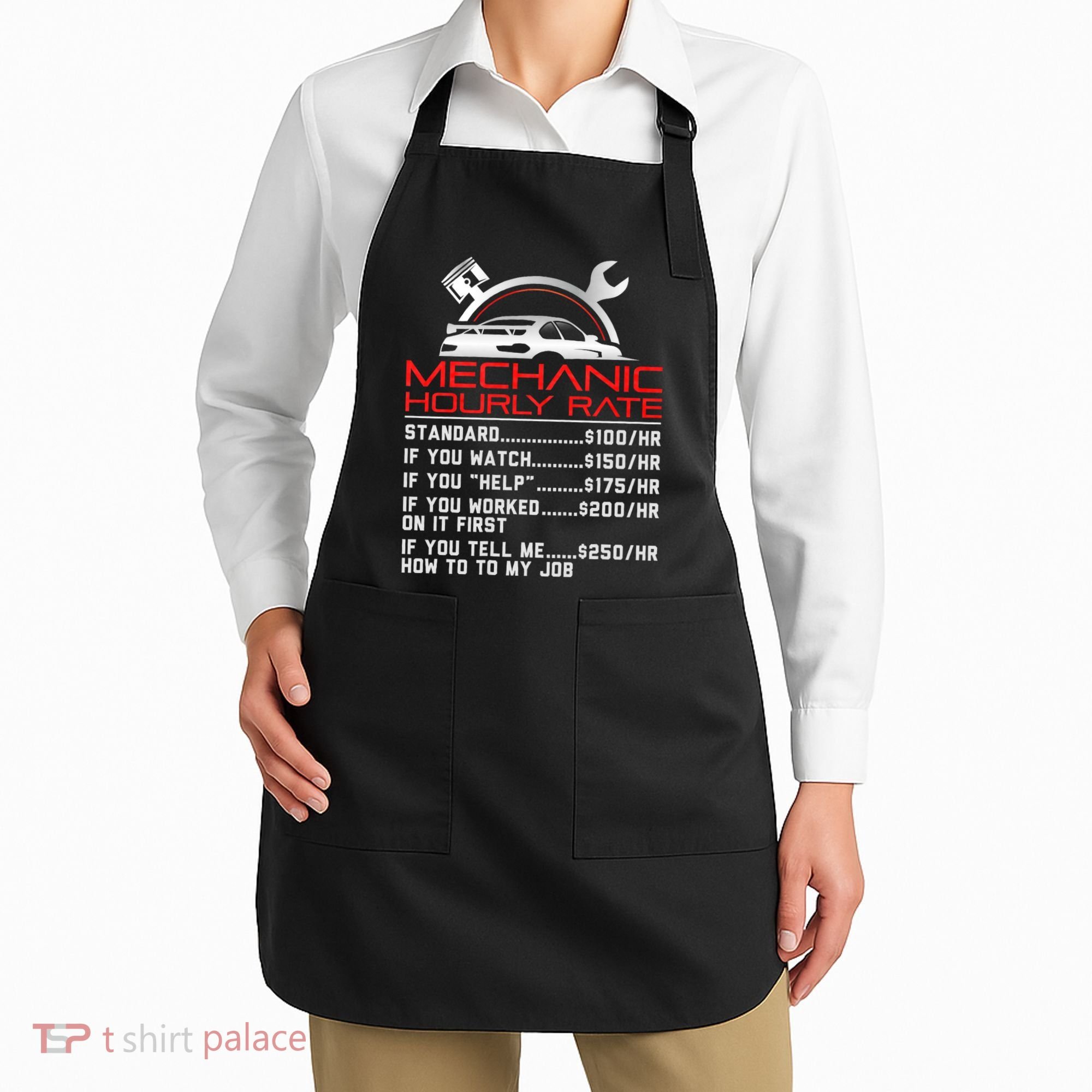 Sarcastic Mechanic Hourly Rate Skilled Professional Apron