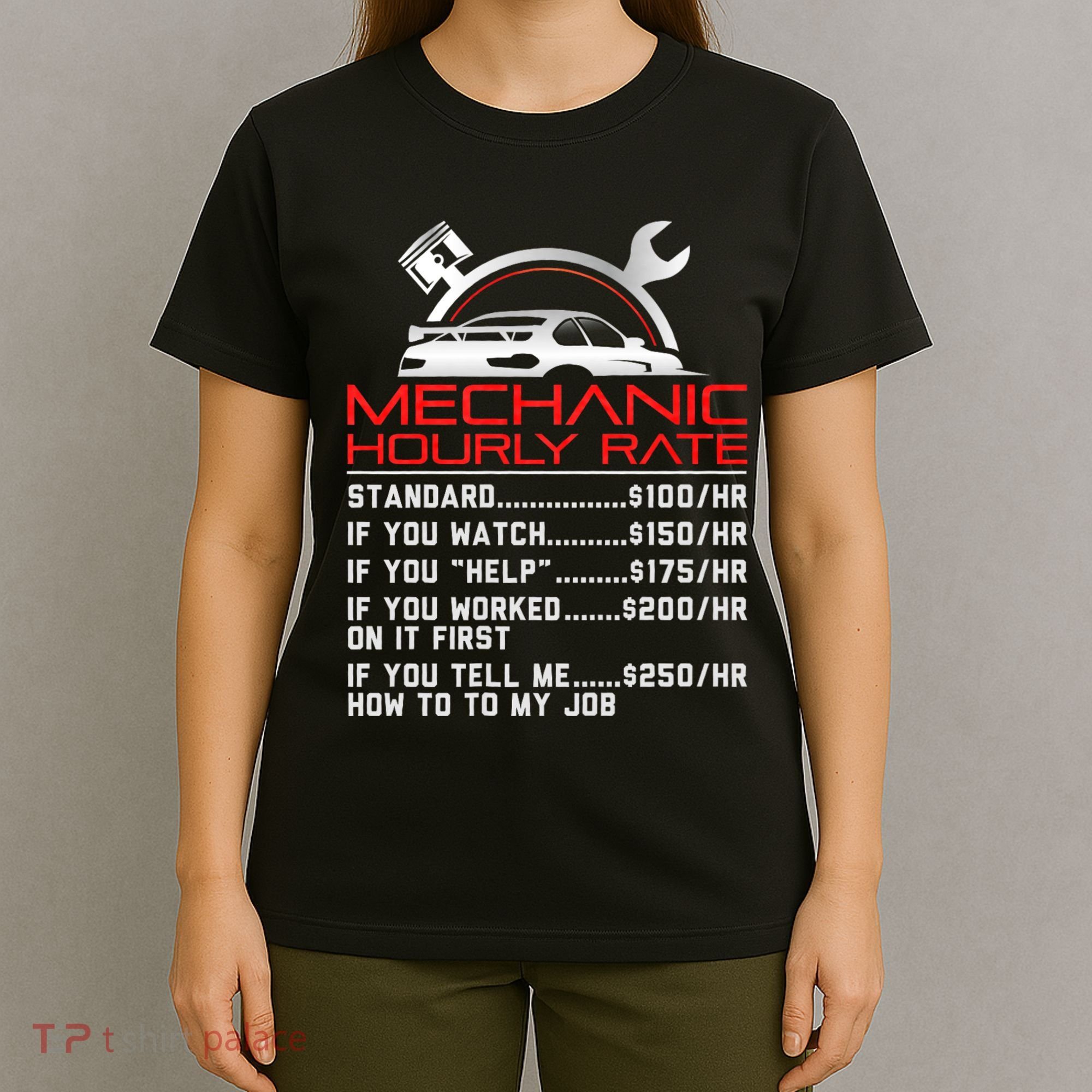 Sarcastic Mechanic Hourly Rate Skilled Professional T-Shirt