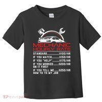 Sarcastic Mechanic Hourly Rate Skilled Professional Toddler T-Shirt thumb 0