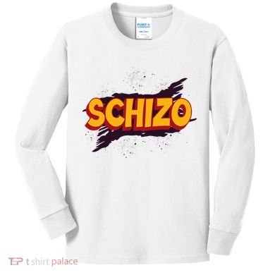 Schizo Mental Health Schizophrenia Kids Long Sleeve Shirt
