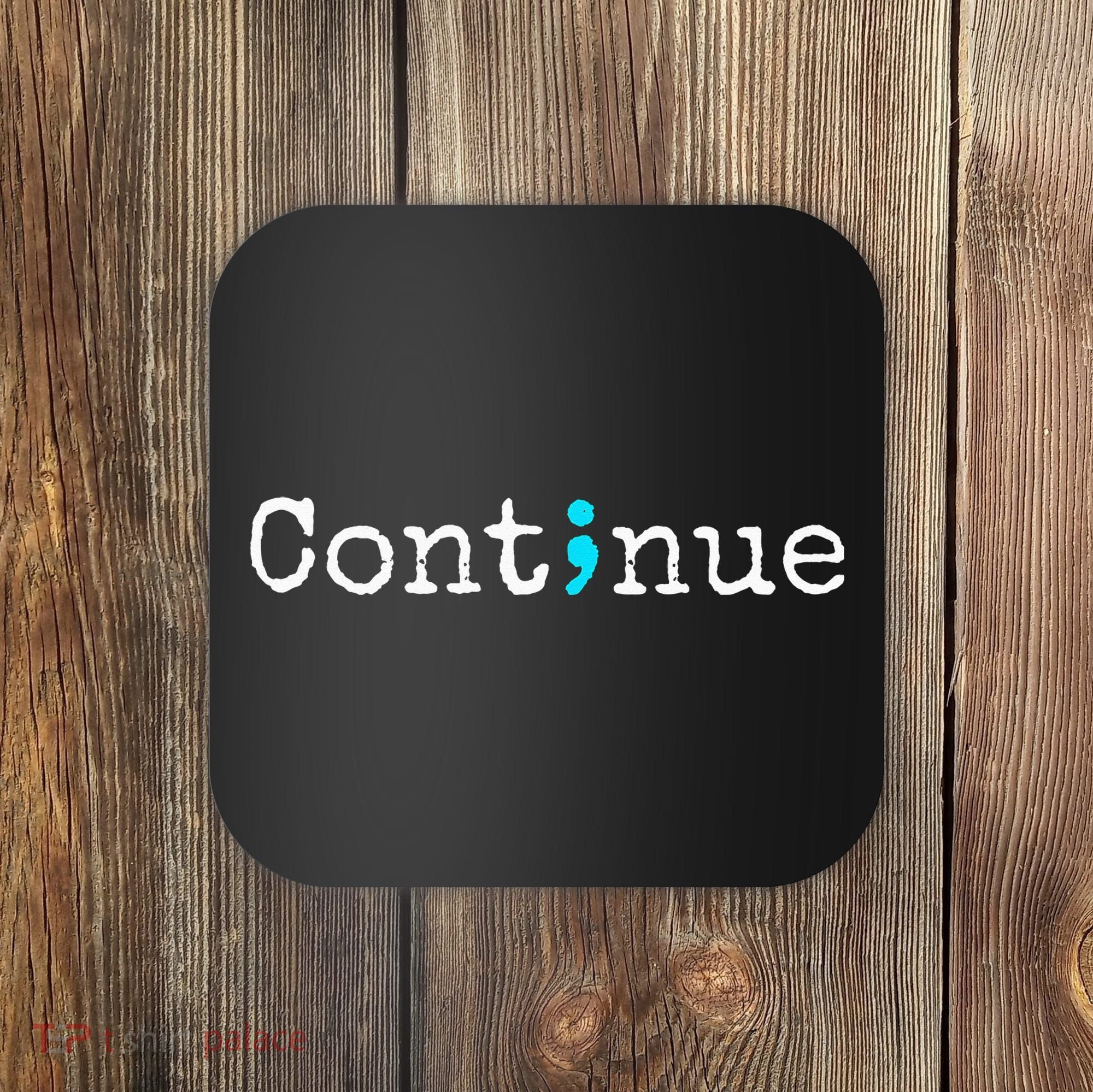Semicolon Mental Health & Suicide Prevention Awareness Coaster