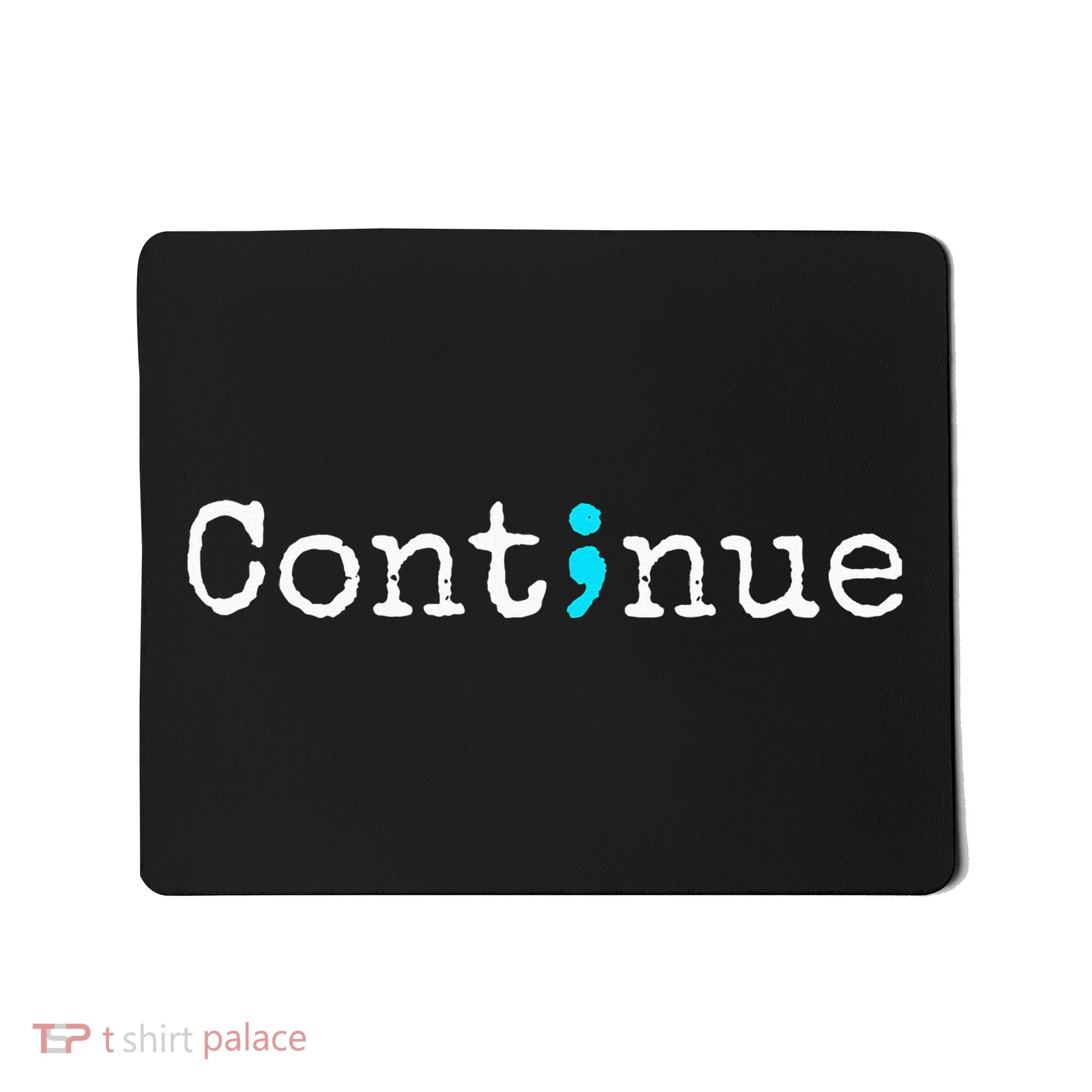 Semicolon Mental Health & Suicide Prevention Awareness Mousepad