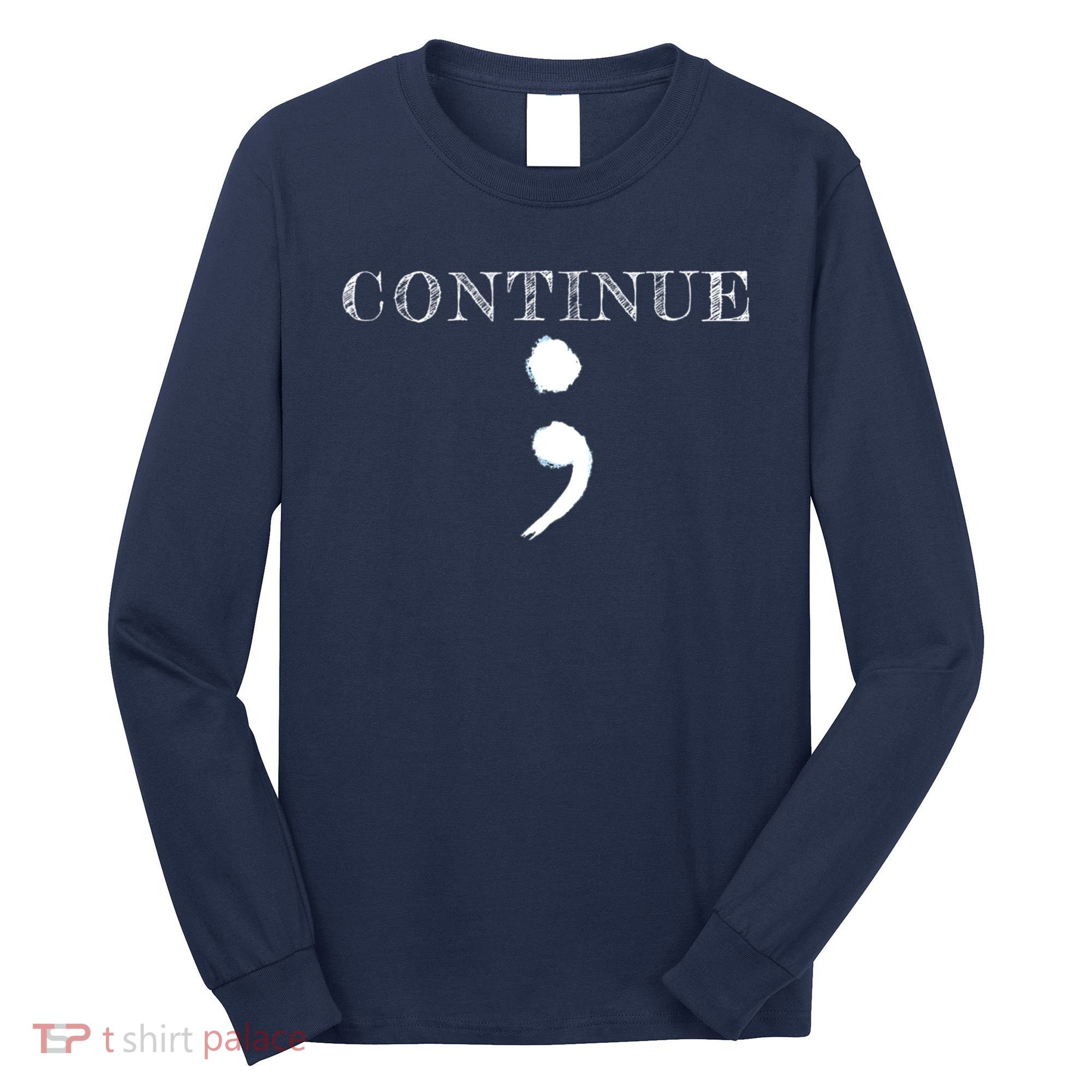 Semicolon Mental Health Awareness Suicide Prevention Long Sleeve Shirt
