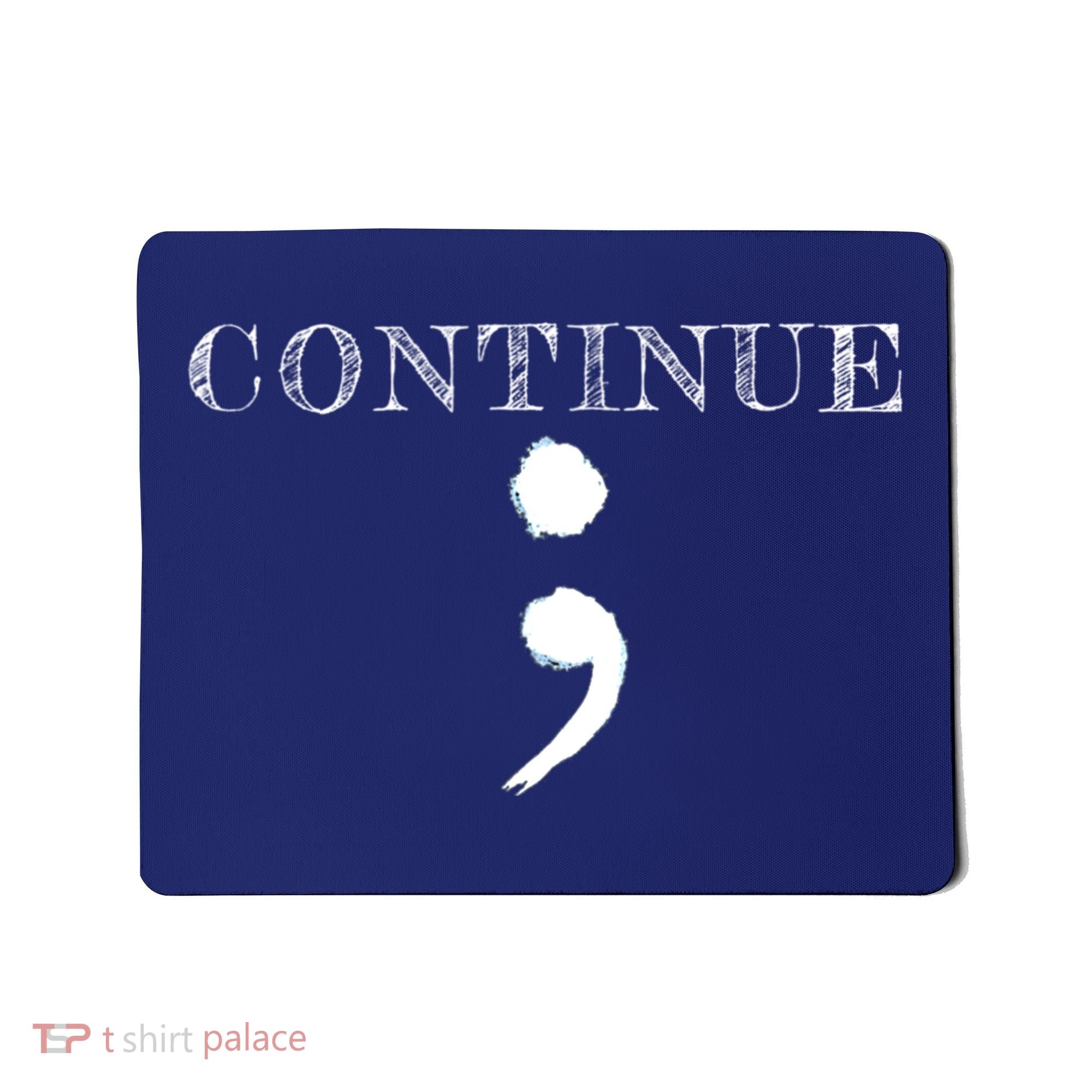 Semicolon Mental Health Awareness Suicide Prevention Mousepad