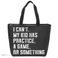 Sports Mom I Can't My Kid Has Practice A Game Or Something Gift Tote Bag thumb 0