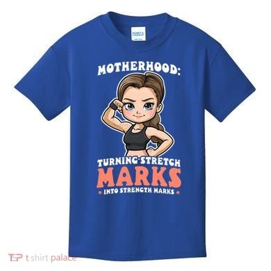 Stretch Marks Into Strength Marks Design Bodybuilding Mom Meaningful Gift Kids T-Shirt