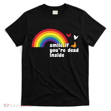 Smile If You're Dead Inside T-Shirt
