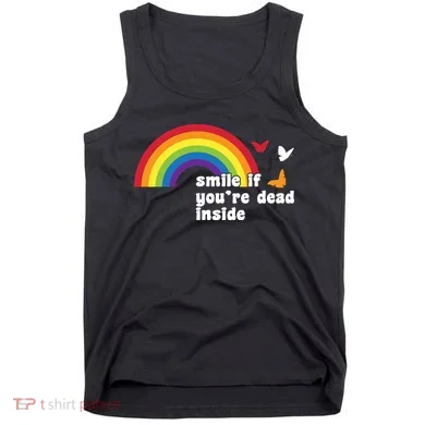Smile If You're Dead Inside Tank Top