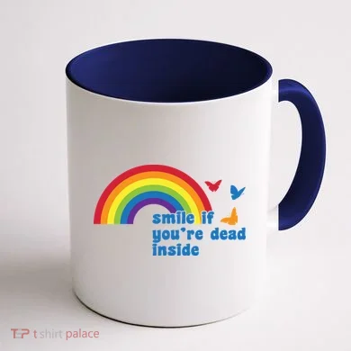Smile If You're Dead Inside Coffee Mug back
