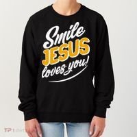 Smile Jesus Loves You!  Women's Sweatshirt thumb 0