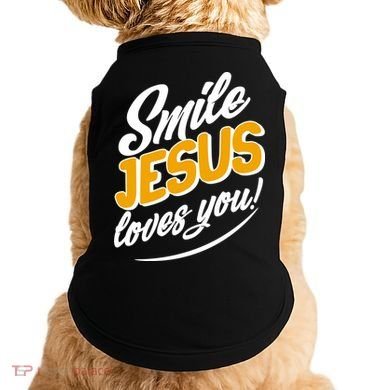 Smile Jesus Loves You!  Doggie Tank