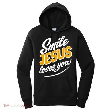 Smile Jesus Loves You!  Women's Hoodie