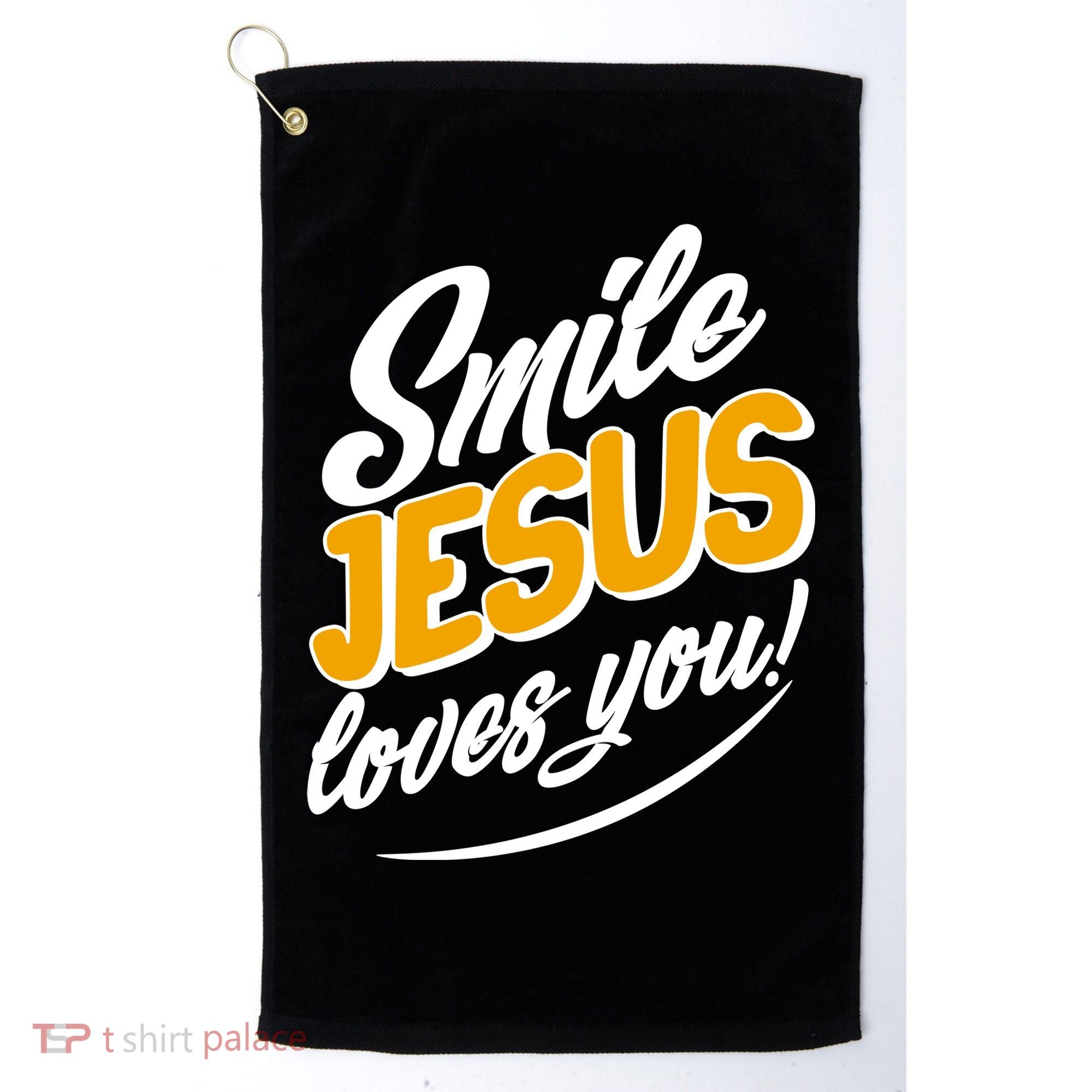 Smile Jesus Loves You!  Golf Towel