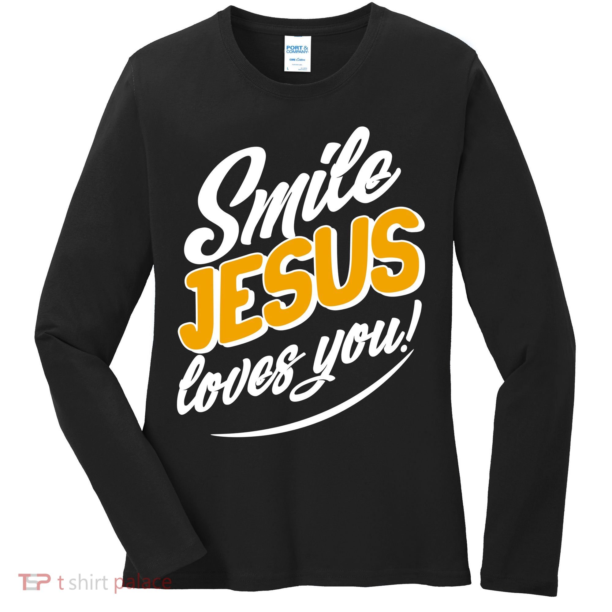 Smile Jesus Loves You!  Women's Long Sleeve Shirt