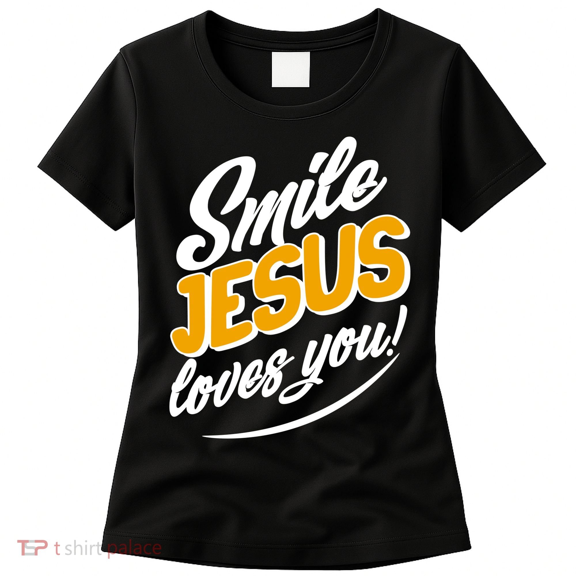 Smile Jesus Loves You!  Women's T-Shirt