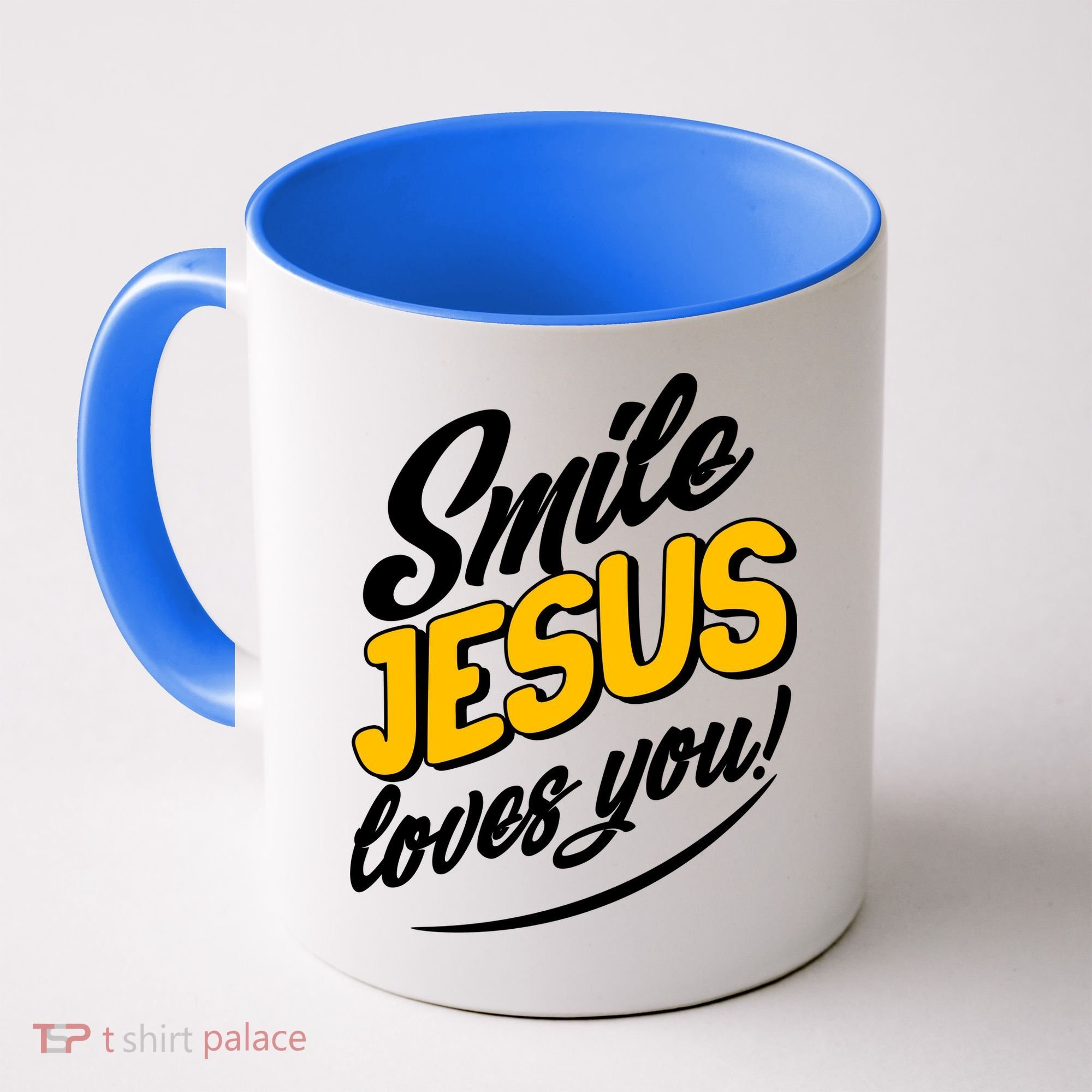 Smile Jesus Loves You!  Coffee Mug