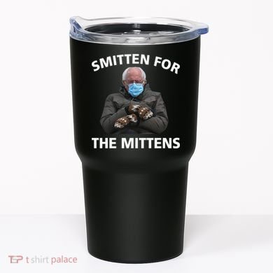 Smitten For The Mittens Bernie Sanders Tumbler