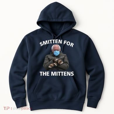 Smitten For The Mittens Bernie Sanders Hoodie