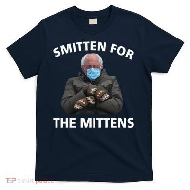 Smitten For The Mittens Bernie Sanders T-Shirt