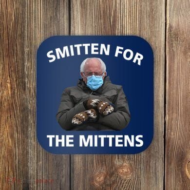 Smitten For The Mittens Bernie Sanders Coaster