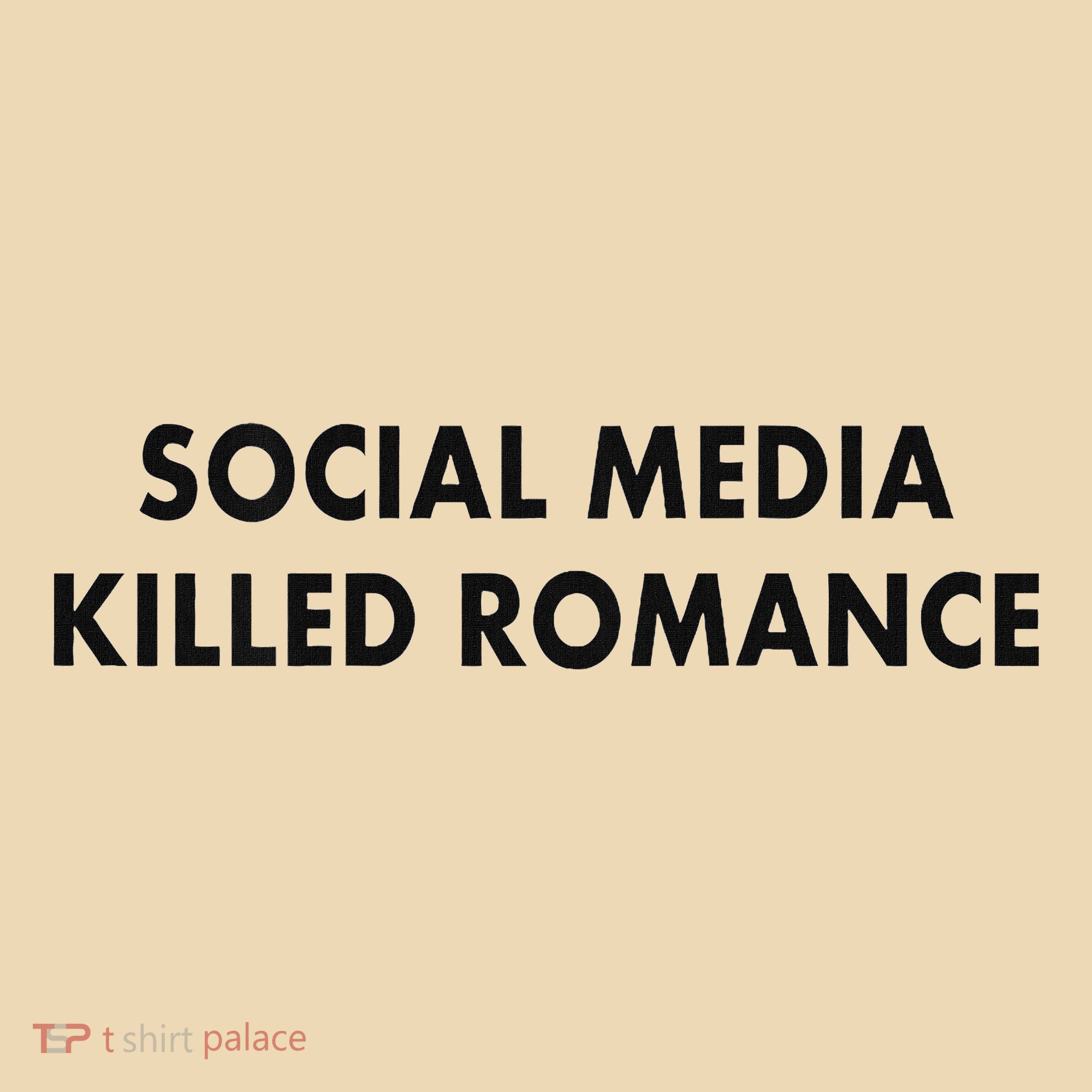 Social Media Killed Romance Tote Bag