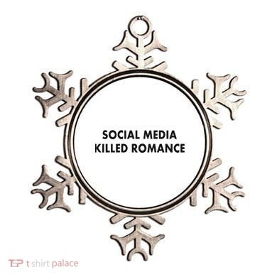 Social Media Killed Romance Ornament