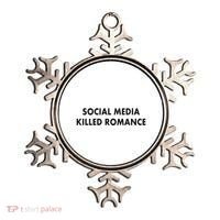 Social Media Killed Romance Ornament thumb 0