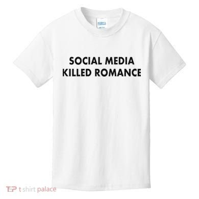 Social Media Killed Romance Kids T-Shirt