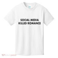 Social Media Killed Romance Kids T-Shirt thumb 0