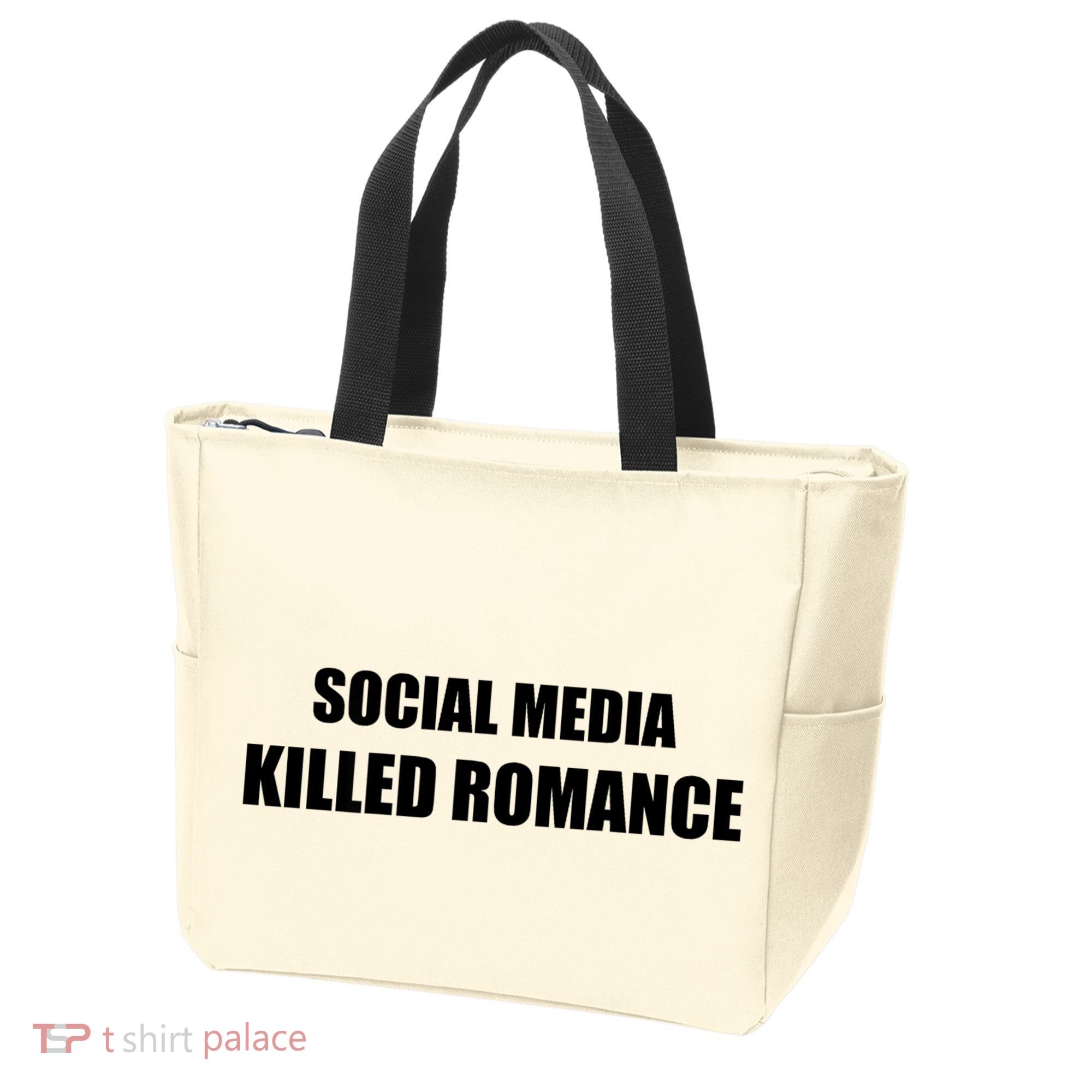 Social Media Killed Romance Tote Bag