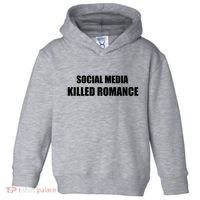 Social Media Killed Romance Toddler Hoodie thumb 0