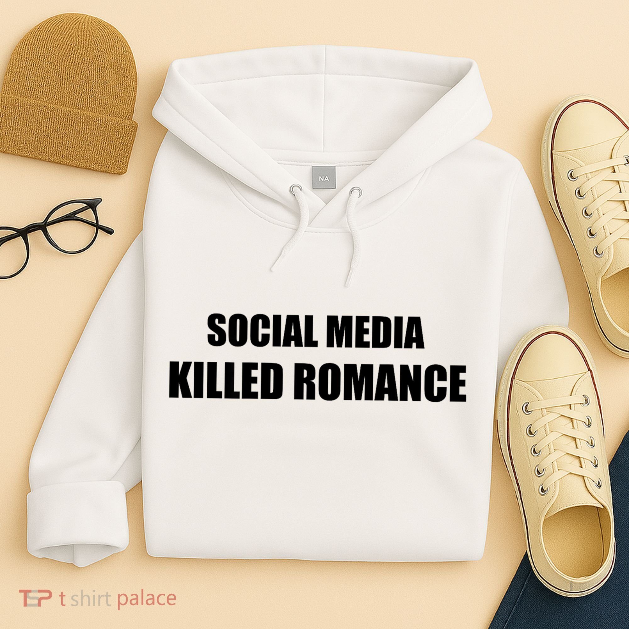 Social Media Killed Romance Hoodie