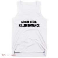 Social Media Killed Romance Tank Top thumb 0