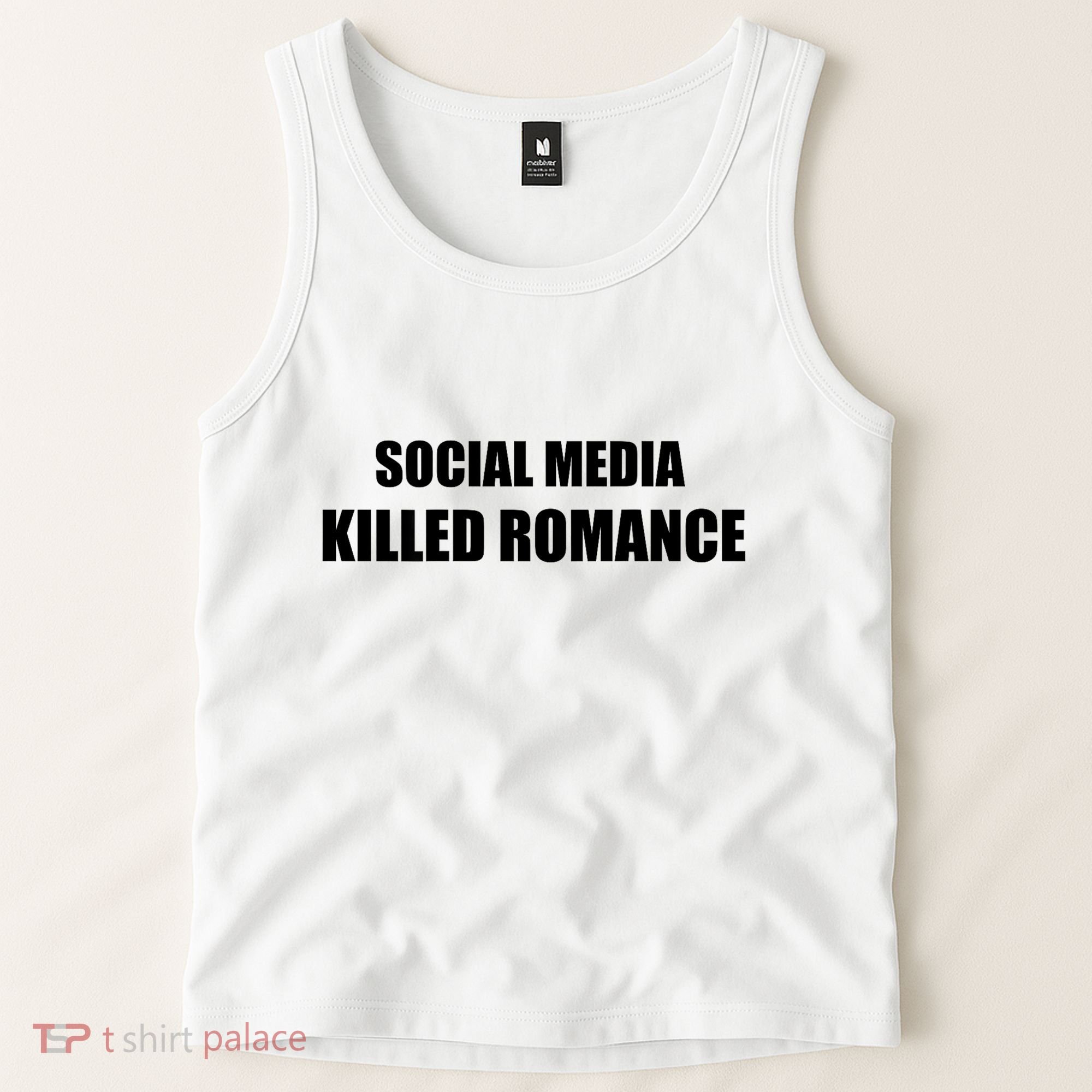 Social Media Killed Romance Tank Top
