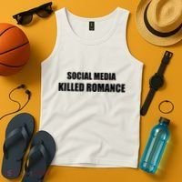 Social Media Killed Romance Tank Top thumb 4
