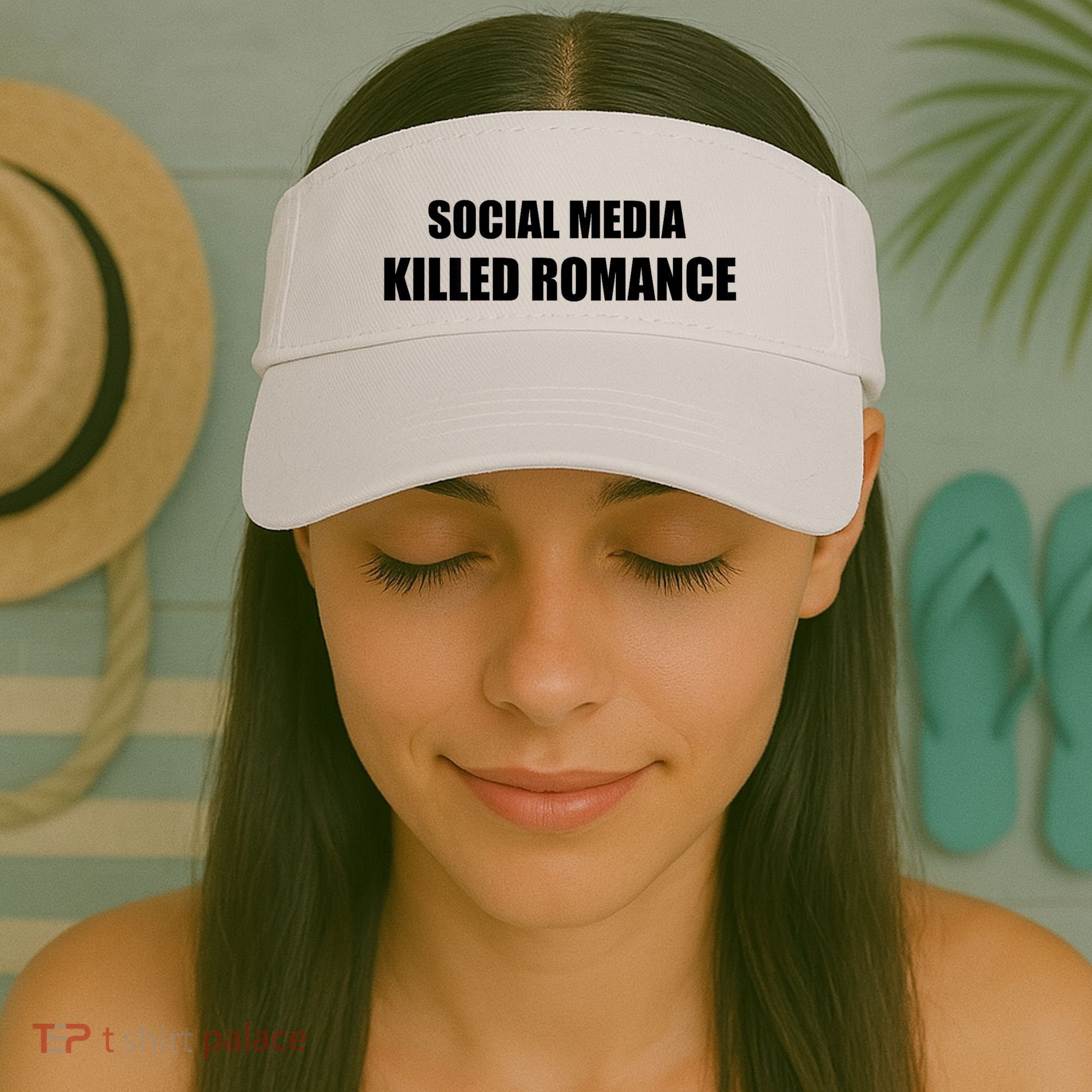 Social Media Killed Romance Visor